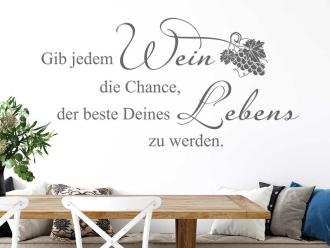 Wandtattoo Gib jedem Wein die Chance