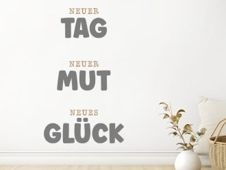Wandtattoo Neuer Tag Neuer Mut