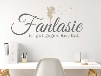 Wandtattoo Fantasie ist...
