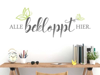 Wandtattoo Alle bekloppt hier