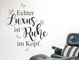 Wandtattoo Echter Luxus