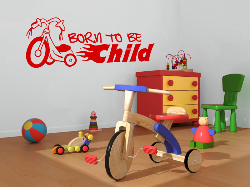 Wandtattoo Born to be child