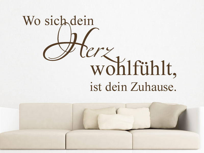 Wandtattoo Wo sich Dein Herz wohlfühlt...