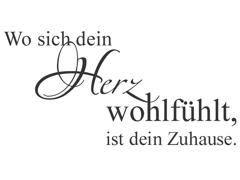 Wandtattoo Wo sich dein Herz wohlfühlt, ist... Wandtattoos.de