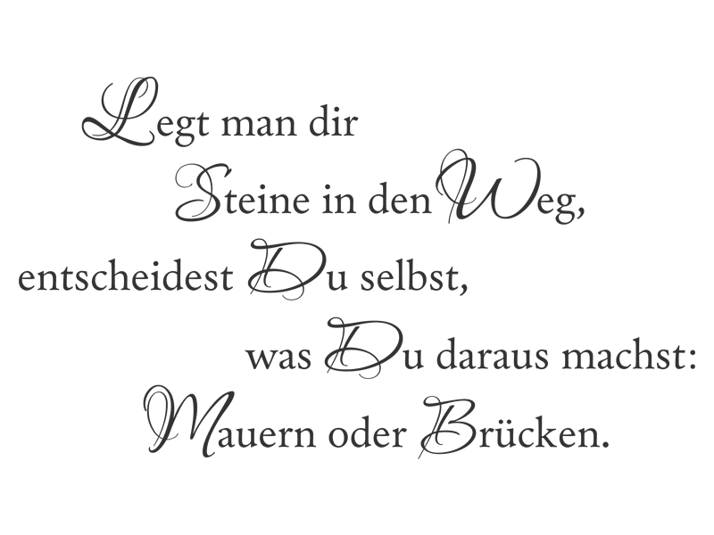 Wenn Das Leben Dir Steine In Den Weg Legt Zitatforschung