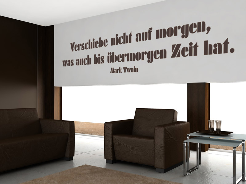 Wandtattoo Verschiebe nicht auf morgen...