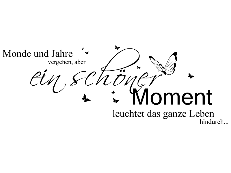 Wandtattoo Ein schöner Moment leuchtet... Wandtattoos.de