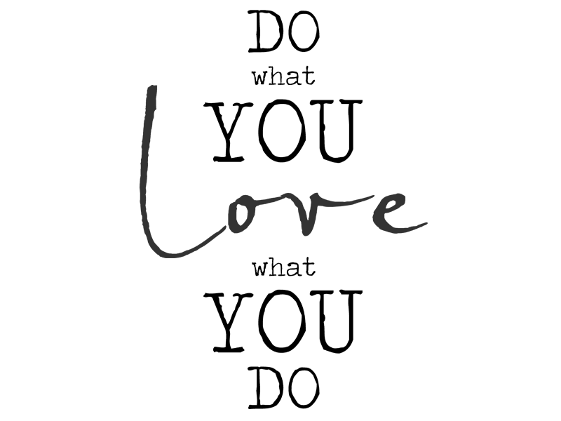 Wandtattoo Do What You Love Love What You Do Wandtattoos De