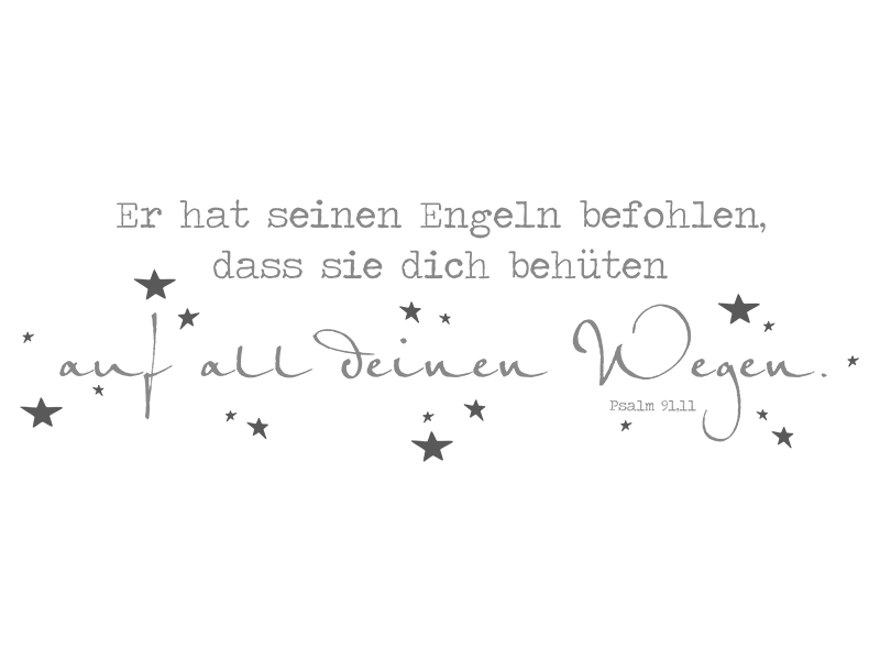 Denn Er Hat Seinen Engeln Befohlen Dass Sie Dich Behuten Auf