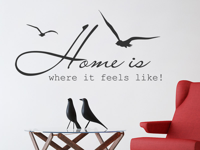 Wandtattoo Home is where it feels like