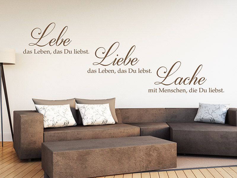 Wandtattoo Liebe das Leben das du lebst