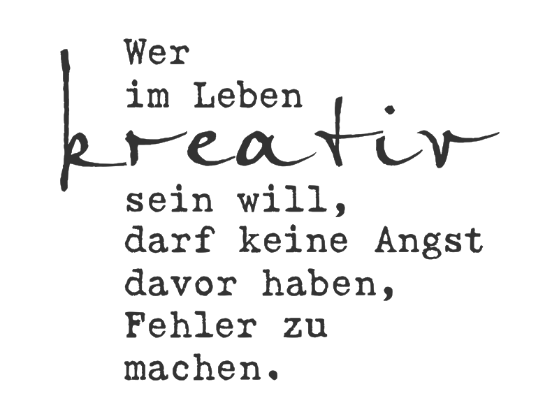 Wandtattoo Wer im Leben kreativ sein will... Wandtattoos.de