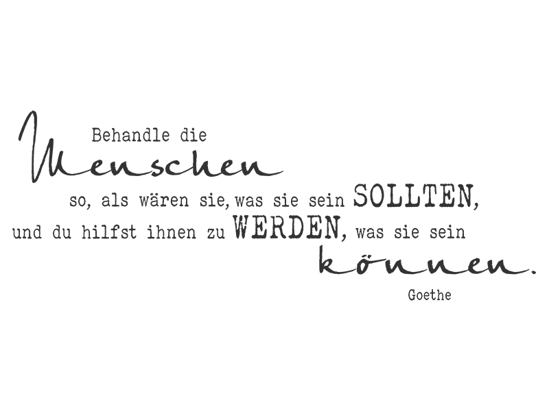Wandtattoo Behandle Die Menschen So Als Waren Wandtattoos De