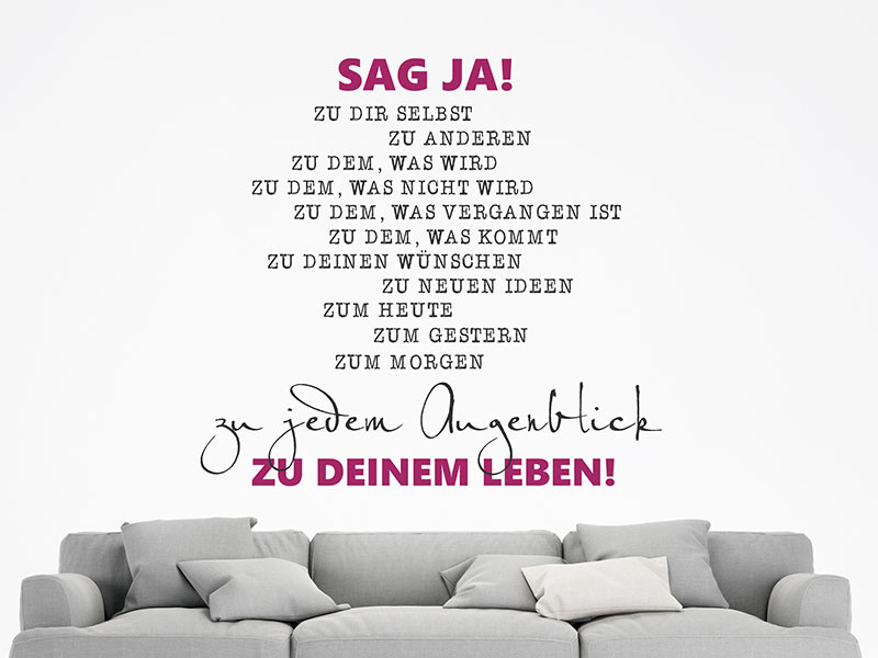 Wandtattoo Sag ja zu deinem Leben