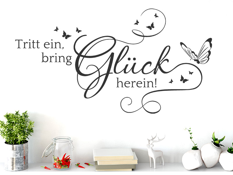 Wandtattoo Tritt ein, bring Glück herein
