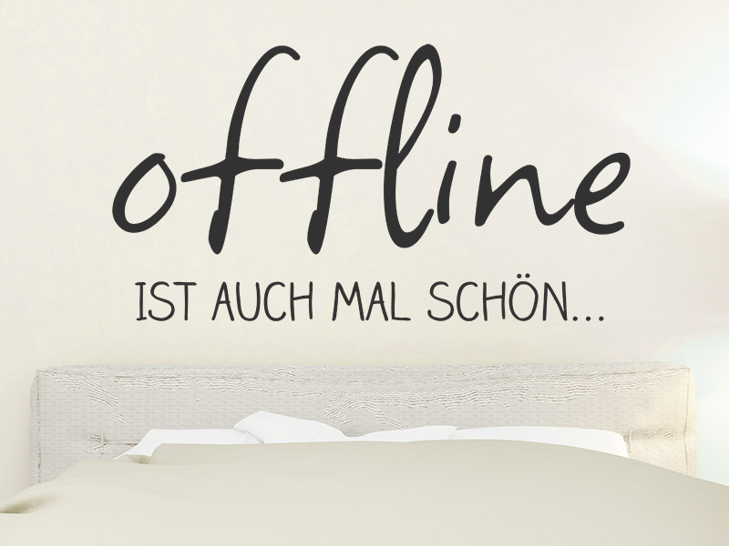 Wandtattoo Offline ist auch mal schön