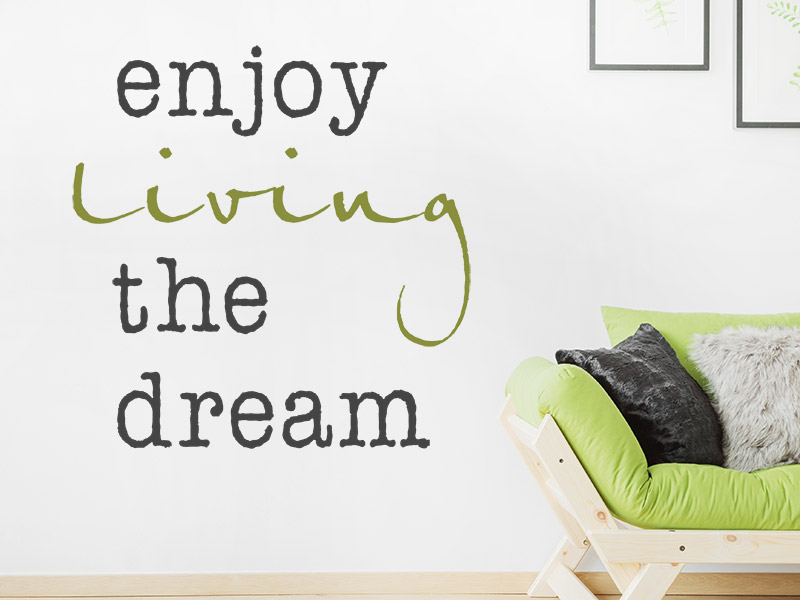 Wandtattoo Enjoy living the dream