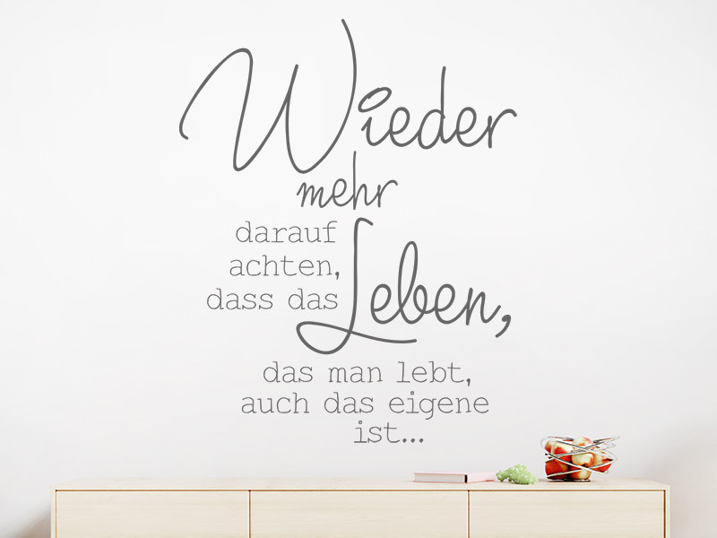Wandtattoo Wieder mehr darauf achten...