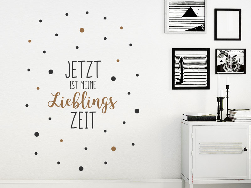 Wandtattoo Jetzt ist meine Lieblingszeit