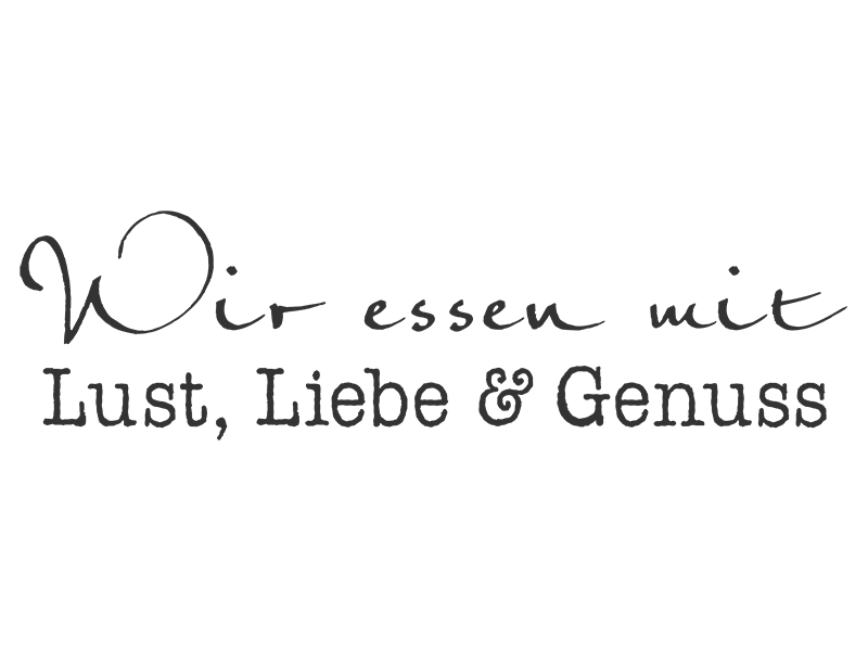 Wandtattoo Wir essen mit Lust, Liebe und Genuss Wandtattoos.de