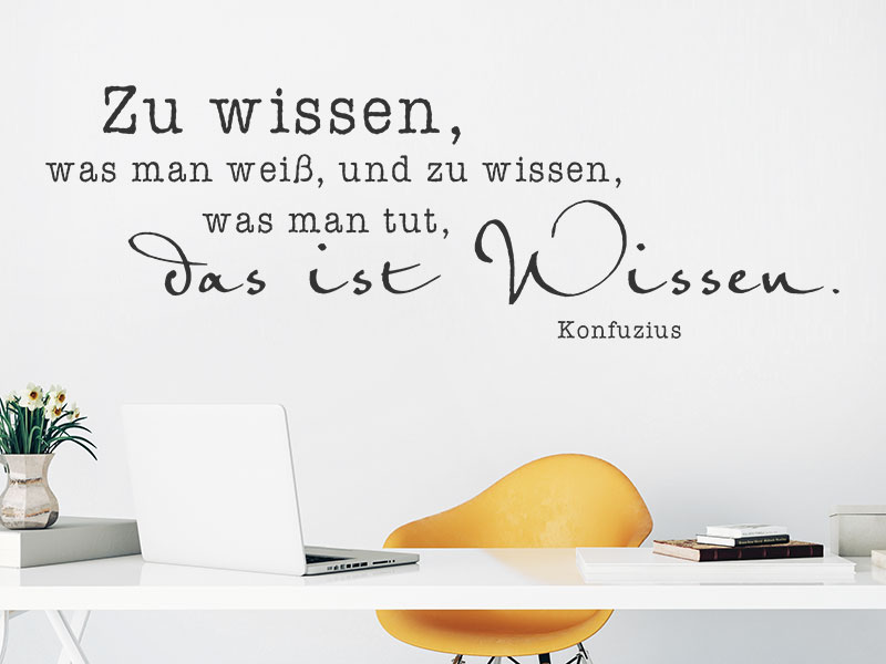 Wandtattoo Zu wissen, was man weiß...