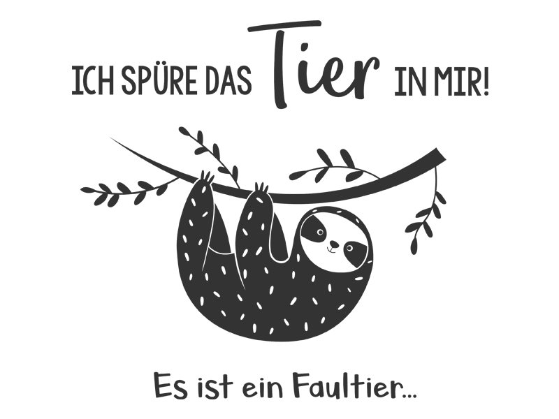 Wandtattoo Ich spüre das Tier in mir Faultier Wandtattoos.de