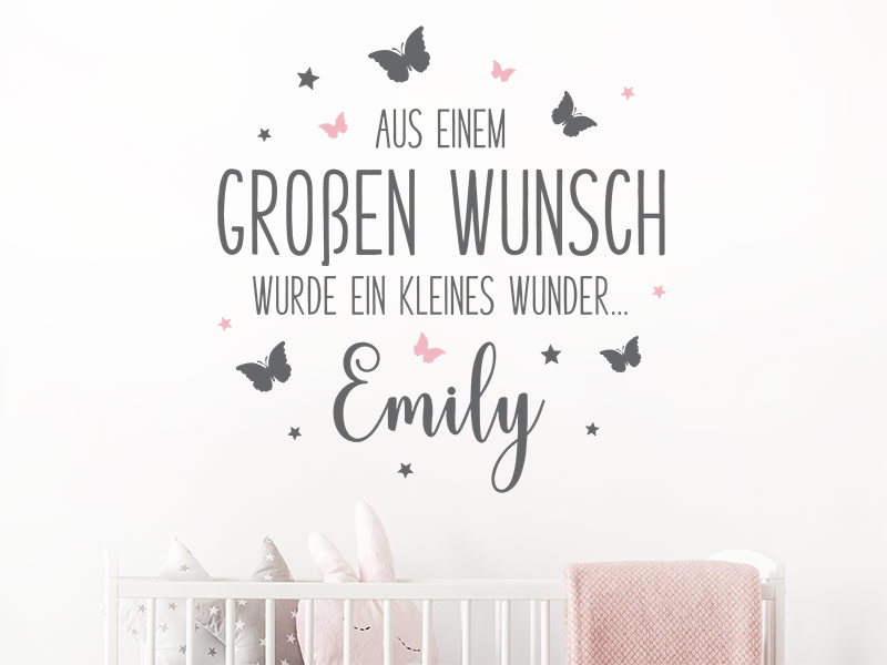 Wandtattoo Aus einem großen Wunsch
