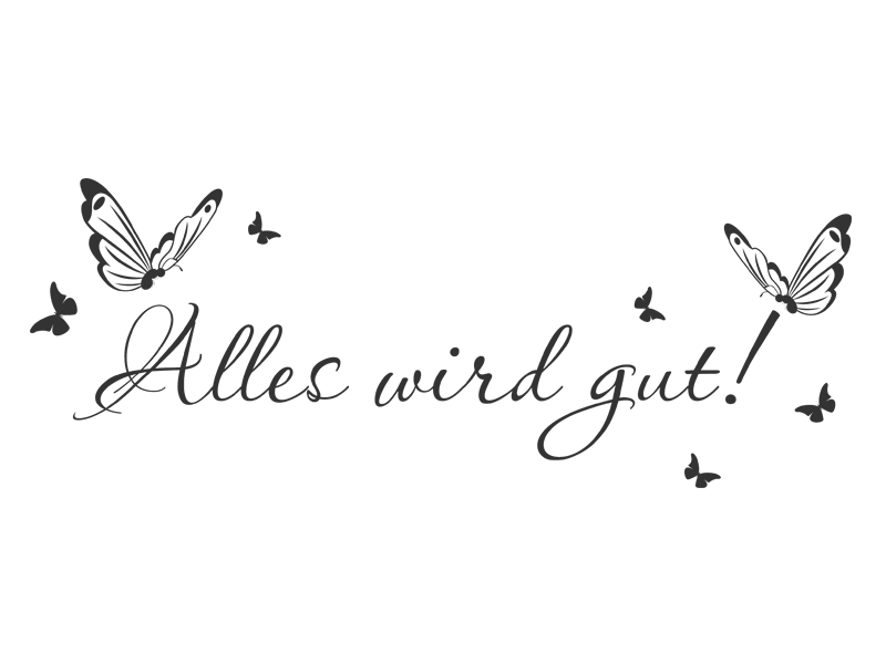 Wandtattoo Alles wird gut mit Schmetterlingen Wandtattoos.de