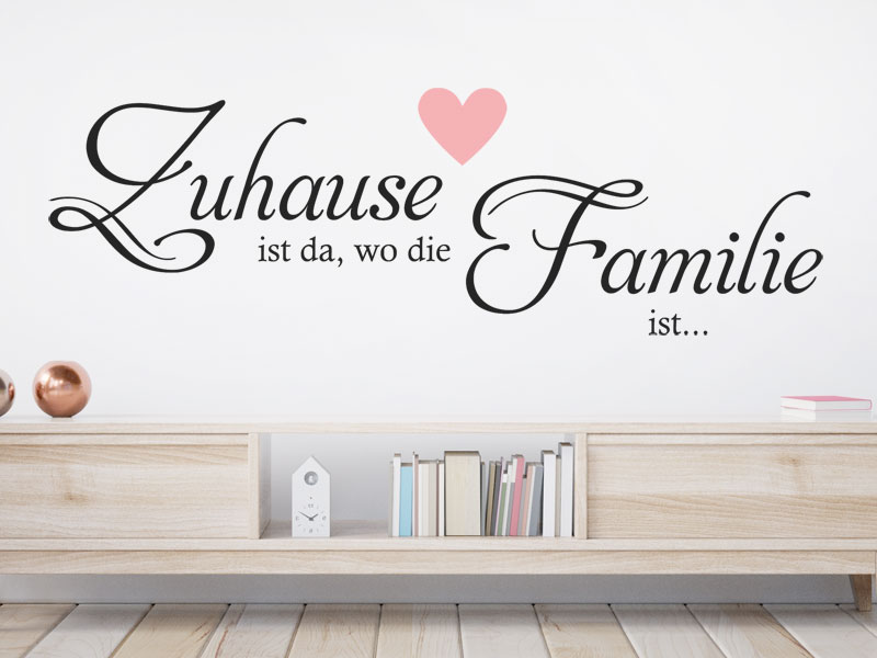 Wandtattoo Zuhause ist mit Herz
