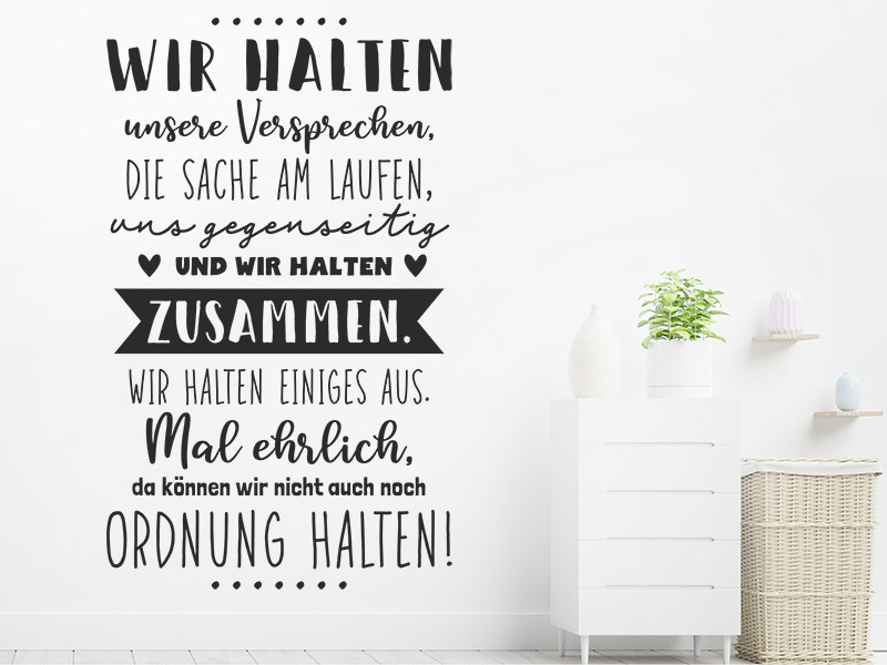Wandtattoo Wir halten unsere Versprechen... Wandtattoos.de