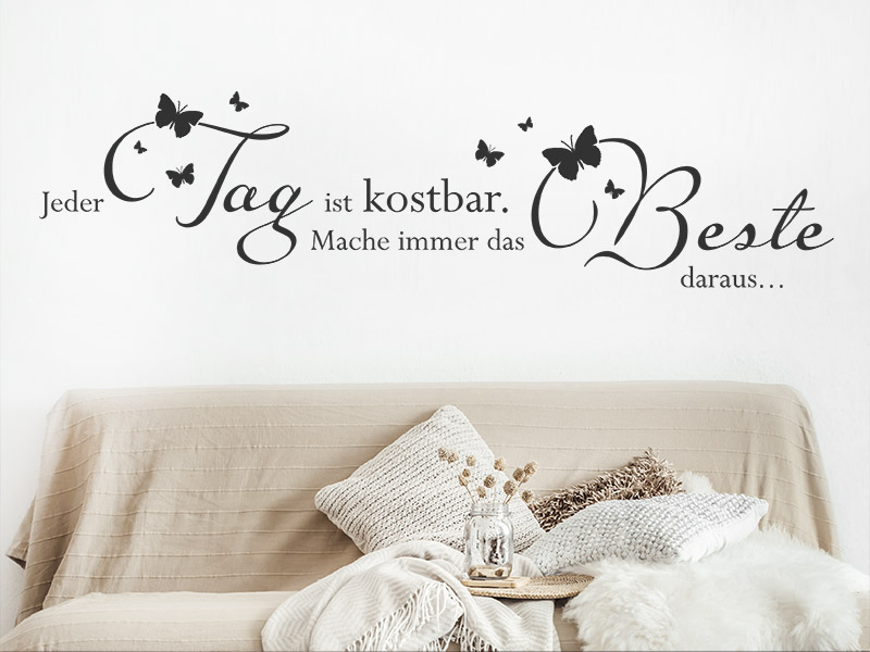 Wandtattoo Jeder Tag ist kostbar Sprichwort Wandtattoos.de
