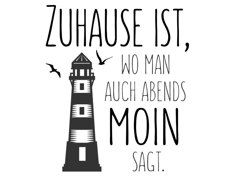Wandtattoo Wo man auch abends moin sagt Wandtattoos.de