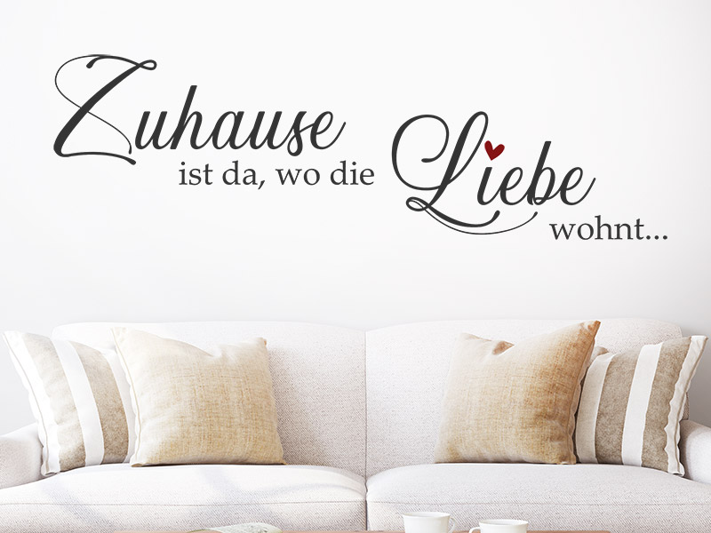 Wandtattoo Zuhause ist da wo die Liebe...