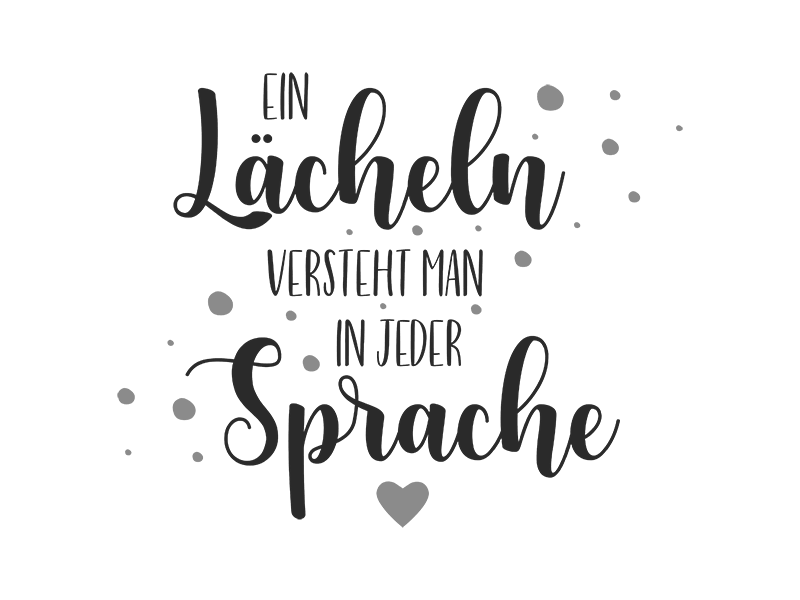 Wandtattoo Ein Lächeln versteht man in jeder... Wandtattoos.de