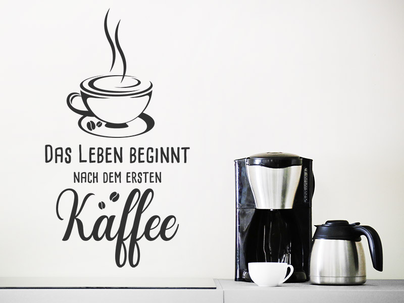 Wandtattoo Leben nach dem ersten Kaffee