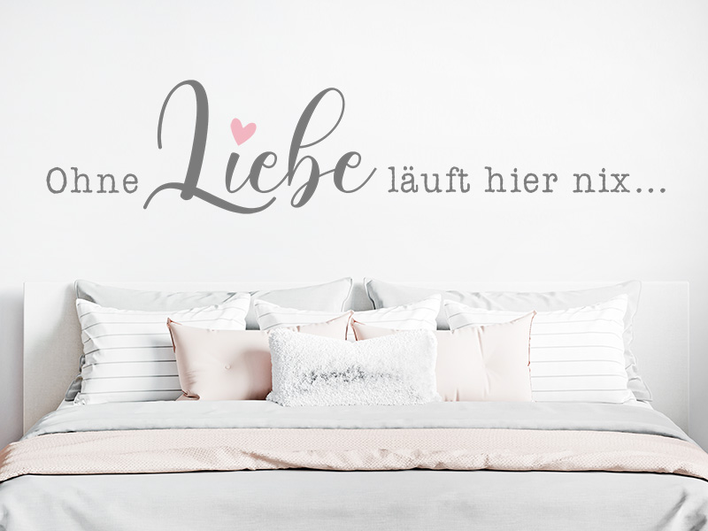 Wandtattoo Ohne Liebe läuft hier nix
