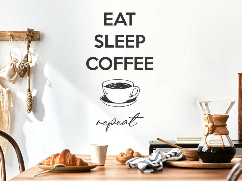 Wandtattoo Eat Sleep Coffee Repeat
