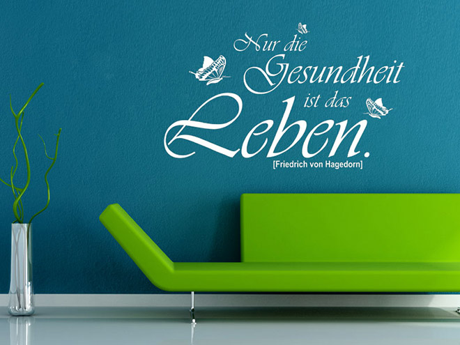 Wandtattoo Das Leben Zitat zur Gesundheit Wandtattoos.de
