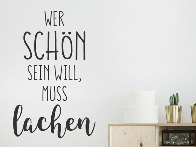 Wandtattoo Wer schön sein will, muss lachen Wandtattoos.de