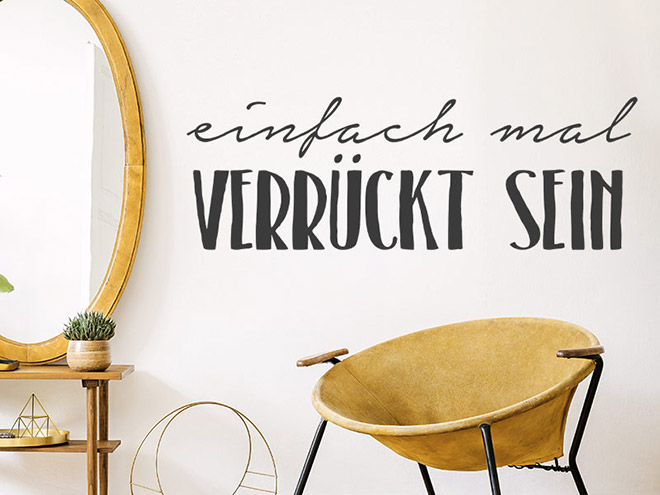 Wandtattoo Verrückt sein Wandtattoos.de