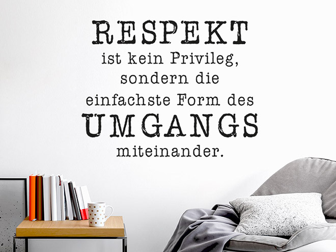 Wandtattoo Respekt ist kein Privileg... Wandtattoos.de