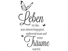 Wandtattoo Leben ist das... Motivansicht