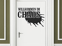 Wandtattoo Willkommen im Chaos