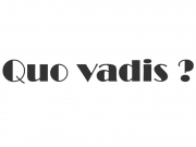 Wandtattoo Quo vadis ? Motivansicht