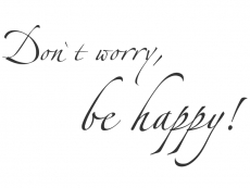 Wandtattoo Don`t worry... Motivansicht