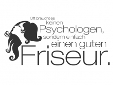 Wandtattoo Friseur Spruch Oft braucht es ... Motivansicht