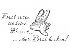 Wandtattoo Bäckerei Spruch Brot essen ... Motivansicht