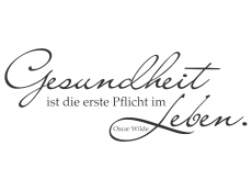 Wandtattoo Gesundheit ist die erste Pflicht... Motivansicht