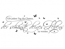 Wandtattoo Gib jedem Tag die Chance, verschnörkelt Motivansicht