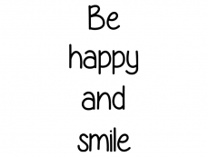 Wandtattoo Be happy and smile Motivansicht